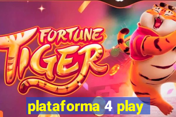 plataforma 4 play